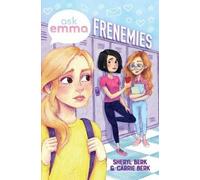 Sheryl Berk Frenemies (Ask Emma Book 2) HBOOK NUOVO