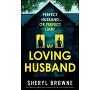 Sheryl Browne My Loving Husband (Tascabile)