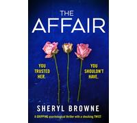 Sheryl Browne The Affair (Tascabile)