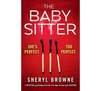 Sheryl Browne The Babysitter (Tascabile)
