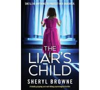Sheryl Browne The Liar's Child (Tascabile)