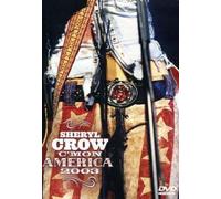 Sheryl Crow: C'Mon America 2003