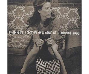 Sheryl Crow - Everyday Is A Winding Road / 2 Titres