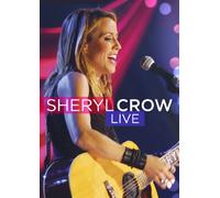 Sheryl Crow: Live