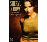 Sheryl Crow - Rockin the Globe Live