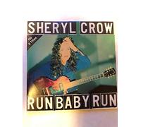 Sheryl Crow - Run baby run (1993/94, plus 'Leaving Las Vegas [acoustic]')