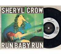SHERYL CROW - SHERYL CROW - RUN BABY RUN - 7" VINYL