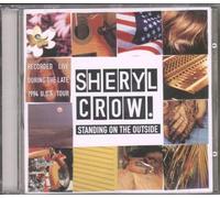 Sheryl Crow - Standing on the outside