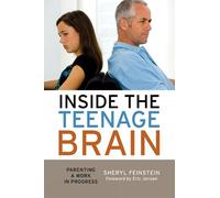 Sheryl Feinstein Inside the Teenage Brain (Copertina rigida)