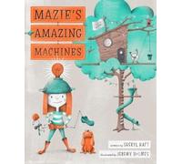 Sheryl Haft Mazie's Amazing Machines (Copertina rigida)