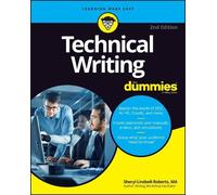 Sheryl Lindsell-Roberts Technical Writing For Dummies (Tascabile)