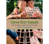 Sheryl Normandeau Save Our Seeds (Copertina rigida) Orca Footprints