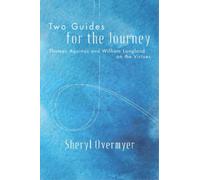 Sheryl Overmyer Two Guides for the Journey (Tascabile)