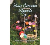 Sheryl Taylor Sinner Bhame Four Seasons with the Poppets (Tascabile)