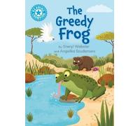 Sheryl Webster Reading Champion: The Greedy Frog (Copertina rigida)
