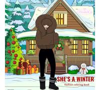 She's a Winter: Fashion coloring book