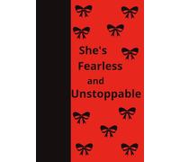 She's Fearless and Unstoppable: " A Guided Journal to Confidence, Healing & Unshaken Strength,120 Prompts to Help You Rise"