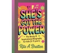 She's Got the Power.: The Becky G Inspirational Biography For Kids (5-11 years).