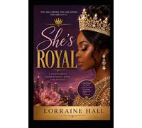 She's Royal: A Faith-Based Inspirational Book for Women
