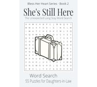 She's Still Here: The Unexpected Long Stay Word Search
