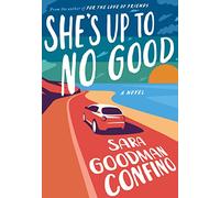 She's Up to No Good: A Novel