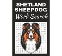 Shetland Sheepdog Word Search Puzzle Book: Word Searches with Easy to Read Print about Shetland Sheepdog | 50 Puzzles | 100 Pages | 6x9 Inches | Gift ... Free Times | For Seniors, Adults and Teens.