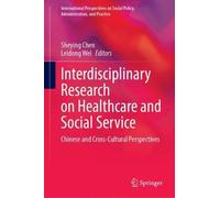 Sheying Chen Interdisciplinary Research on Healthcare and Soc (Copertina rigida)