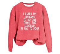 Shffuw Maglia Donna Manica Lunga Maglioni di Lana Felpe Divertenti da Donna Chiedo A Mio Marito di Fare Una Cosa Stampa Lettere Moglie Camicie Pullover A Maglioncino Cotone Maglione Pink L