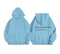 Shffuw Tuta Donna Leggero Maglie Cotone Maniche Lunghe Felpa Con Cappuccio Have A Good Day Felpa Con Cappuccio Positiva Parole Sul Retro Da Donna Felpe Maglione Collo Sky Blue L