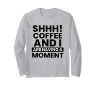Shhh! caffè e io stiamo avendo Un Momento Divertente Ufficio Maglia a Manica