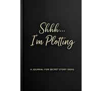 Shhh… I’m Plotting: A Safe Haven for Imagination & Mischief