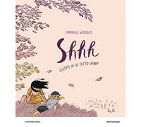 Shhh. L'estate in cui tutto cambia