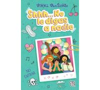 Shhh... No le digas a nadie