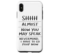 Shhh Quasi Ora Puoi Parlare Umorismo Divertente Sarcastico Custodia per iPhone XS Max