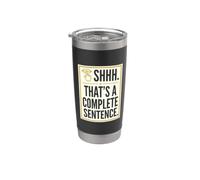 Shhh. Questo è un completo frase giochi di parole parole frase umorismo Bicchiere termico in acciaio inox doppia parete