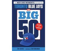 Shi Davidi The Big 50: Toronto Blue Jays (Tascabile) Big 50