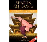 Shi Xinggui Shaolin Qi Gong (Tascabile)