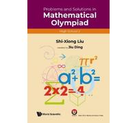 Shi-xiong Liu Problems And Solutions In Mathematical Olympiad (Copertina rigida)