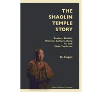 Shi Yongxin The Shaolin Temple Story (Tascabile)