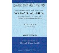 Shia Heritage F Wasa'il al-Shia Volume 2: A Comprehensive Tre (Copertina rigida)
