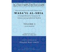 Shia Heritage F Wasa'il al-Shia Volume 3: A Comprehensive Tre (Copertina rigida)