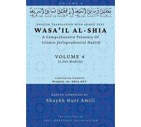 Shia Heritage Foundation Shaykh Hurr Amili Wasa'il al-Shia Volume 4 (Tascabile)