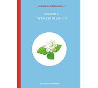 Shiatsu e attacchi di panico - [Edizioni Il Papavero]
