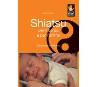 Shiatsu per il corpo e per l’anima. Esperienze in pediatria - 202