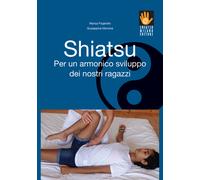 Shiatsu per un armonico sviluppo dei nostri ragazzi - 2016 - shia