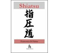 Shiatsu. Una breve introduzione