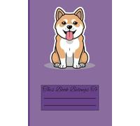 Shiba Inu Notebook: Cute Dog Journal with 100 Lined Pages for Kids, Teens, and Dog Lovers