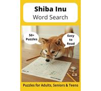 Shiba Inu Word Search Puzzle Book: Word Searches with Easy to Read Print about Shiba Inus, Loving Pets, Training and More | 6x9 inches, 110 pages ... Gift for Vacations, Holidays and Free Times