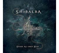 SHIBALBA - STARS AL-MED HUM