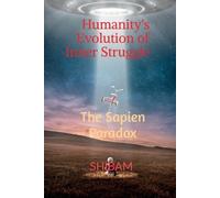 Shibam Humanity's Evolution of Inner Struggle (Tascabile)